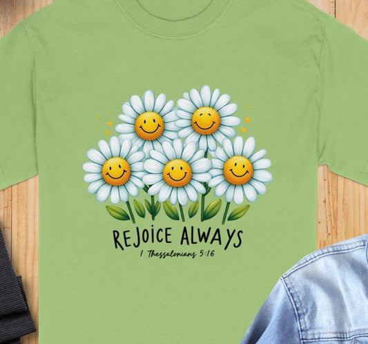 Rejoice Always T-Shirt, Daisy Smile Tee, Christian Verse Shirt, Inspirational Graphic T-Shirt, Floral Happiness Gift