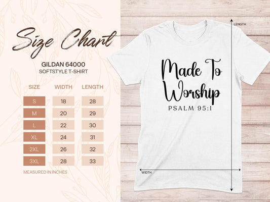 Made To Worship T-Shirt, Psalm 95 1 Shirt, Christian Tee, Religious Apparel, Faith Inspired, Gift for Believers, Worship Shirt