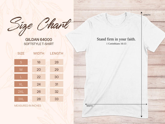 Christian T-Shirt, Stand Firm In Your Faith, 1 Corinthians 16 13 Verse, Religious Shirt, Inspirational Gift, Unisex Tee