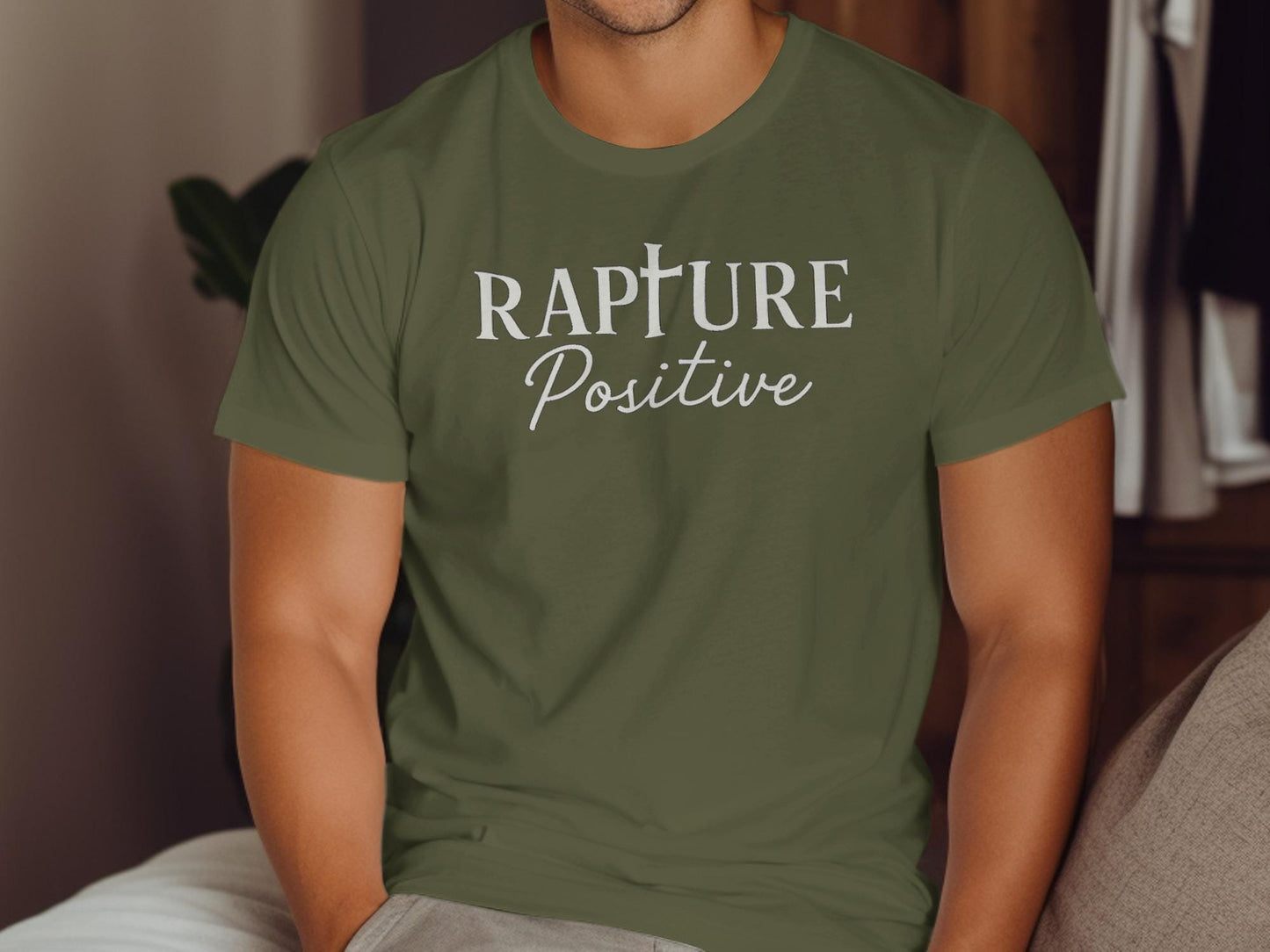 Rapture Positive T-Shirt, Inspirational Message Tee, Uplifting Quote Shirt, Christian Apparel, Faith Based Gift, Encouraging Design Top