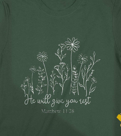 He Will Give You Rest T-Shirt, Religious Shirt, Matthew 11 28 Shirt, Christian T-Shirt, Floral Shirt, Bible Verse Shirt