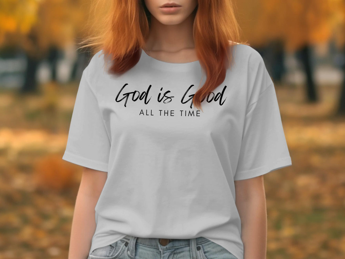 God is Good T-Shirt, Christian Tee, Religious Shirt, Faith Based, Inspirational Gift, Trendy Shirt, Blessed Shirt, All The Time Shirt