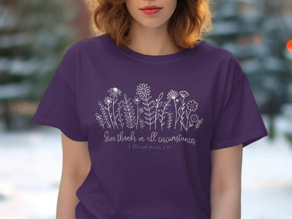 Floral T-Shirt, Gratitude Shirt, Scripture Tee, Christian Clothing, Botanical Shirt, Religious Gift, Encouraging T-Shirt