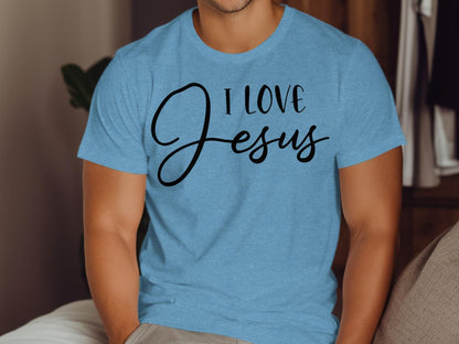 I Love Jesus T Shirt, Religious Shirt, Christian Tee, Faith Based Apparel, Gift for Christian, Trendy Graphic Tee, Inspirational Shirt