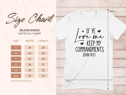 If Ye Love Me Keep My Commandments T Shirt, Christian Verse Tee, Religious Gift Shirt, John 14 15 Scripture Shirt, Faith T Shirt