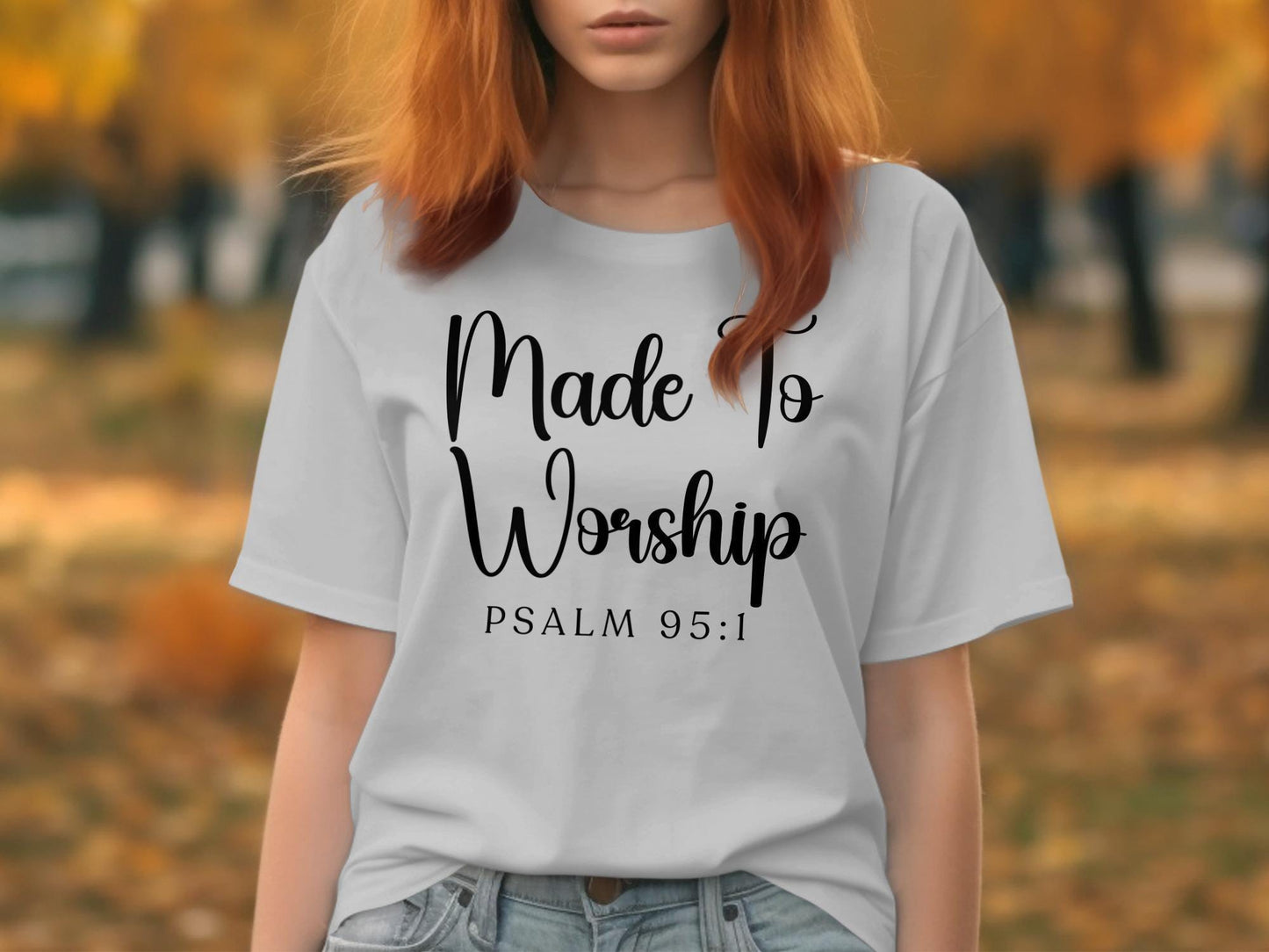 Made To Worship T-Shirt, Psalm 95 1 Shirt, Christian Tee, Religious Apparel, Faith Inspired, Gift for Believers, Worship Shirt