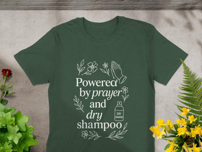 Prayer Dry Shampoo T-Shirt, Faith Funny Shirt, Christian Graphic Tee, Inspirational Shirt, Religious, Gift for Her, Cute Casual Shirt
