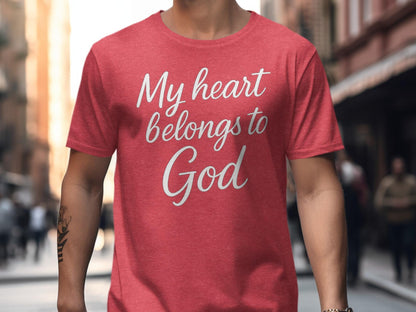 Heart Belongs to God T-Shirt, Christian Apparel, Religious Gift, Inspirational Quote, Faith Based T-Shirt, Spiritual Clothing
