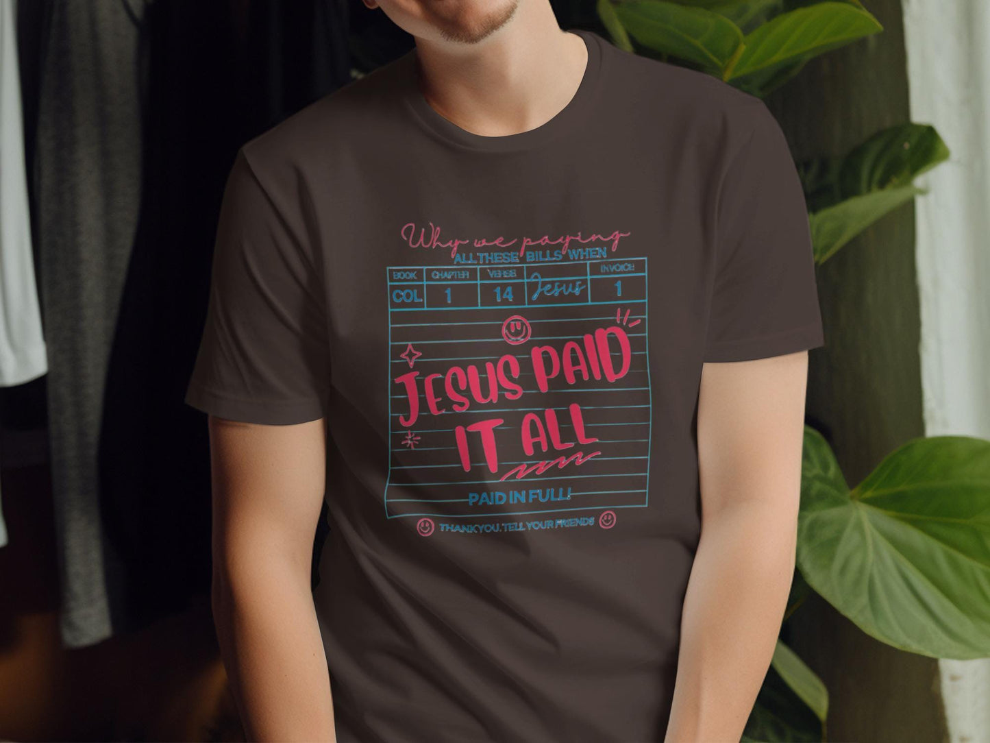 Jesus Paid T-Shirt, Christian Apparel, Bible Verse Tee, Religious Clothing, Faith Based Gifts, Inspirational Shirt, Trendy Church Outfit