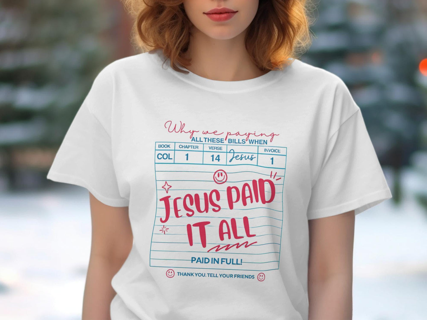 Jesus Paid T-Shirt, Christian Apparel, Bible Verse Tee, Religious Clothing, Faith Based Gifts, Inspirational Shirt, Trendy Church Outfit