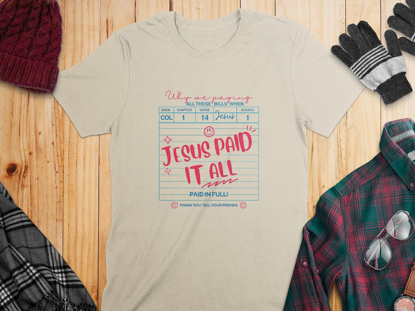 Jesus Paid T-Shirt, Christian Apparel, Bible Verse Tee, Religious Clothing, Faith Based Gifts, Inspirational Shirt, Trendy Church Outfit