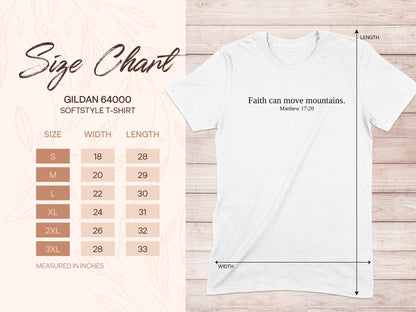 Faith Can Move Mountains T-Shirt, Matthew 17 20, Religious Tee, Christian Clothing, Inspirational Shirt, Gift Idea