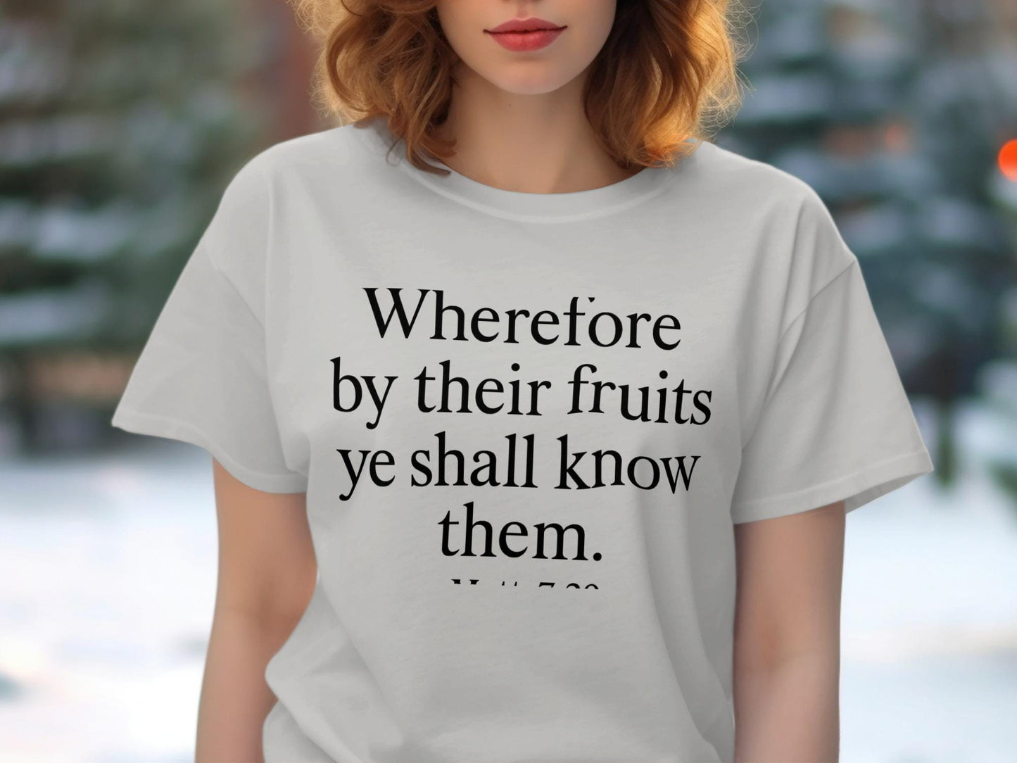Fruits Quote T-Shirt, Christian Verse Tee, Bible Saying Shirt, Religious Gift, Inspirational Graphic Tee, Faith Based Apparel