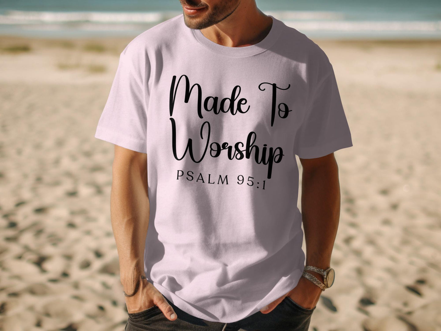 Made To Worship T-Shirt, Psalm 95 1 Shirt, Christian Tee, Religious Apparel, Faith Inspired, Gift for Believers, Worship Shirt