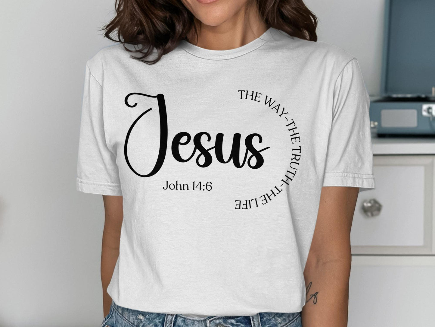 Jesus T Shirt, The Way The Truth The Life, Christian Apparel, Religious Tee, Bible Verse Shirt, John 14 6 Shirt, Faith Shirt, God Shirt