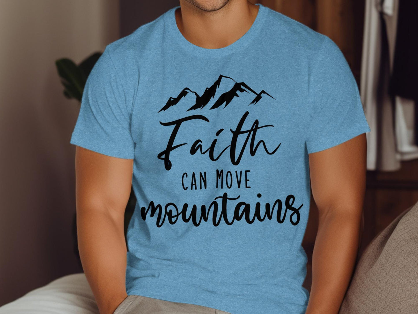 Faith Can Move Mountains T-Shirt, Inspirational Shirt, Mountain Design, Encouraging Gift, Religious Shirt, Motivation T-Shirt