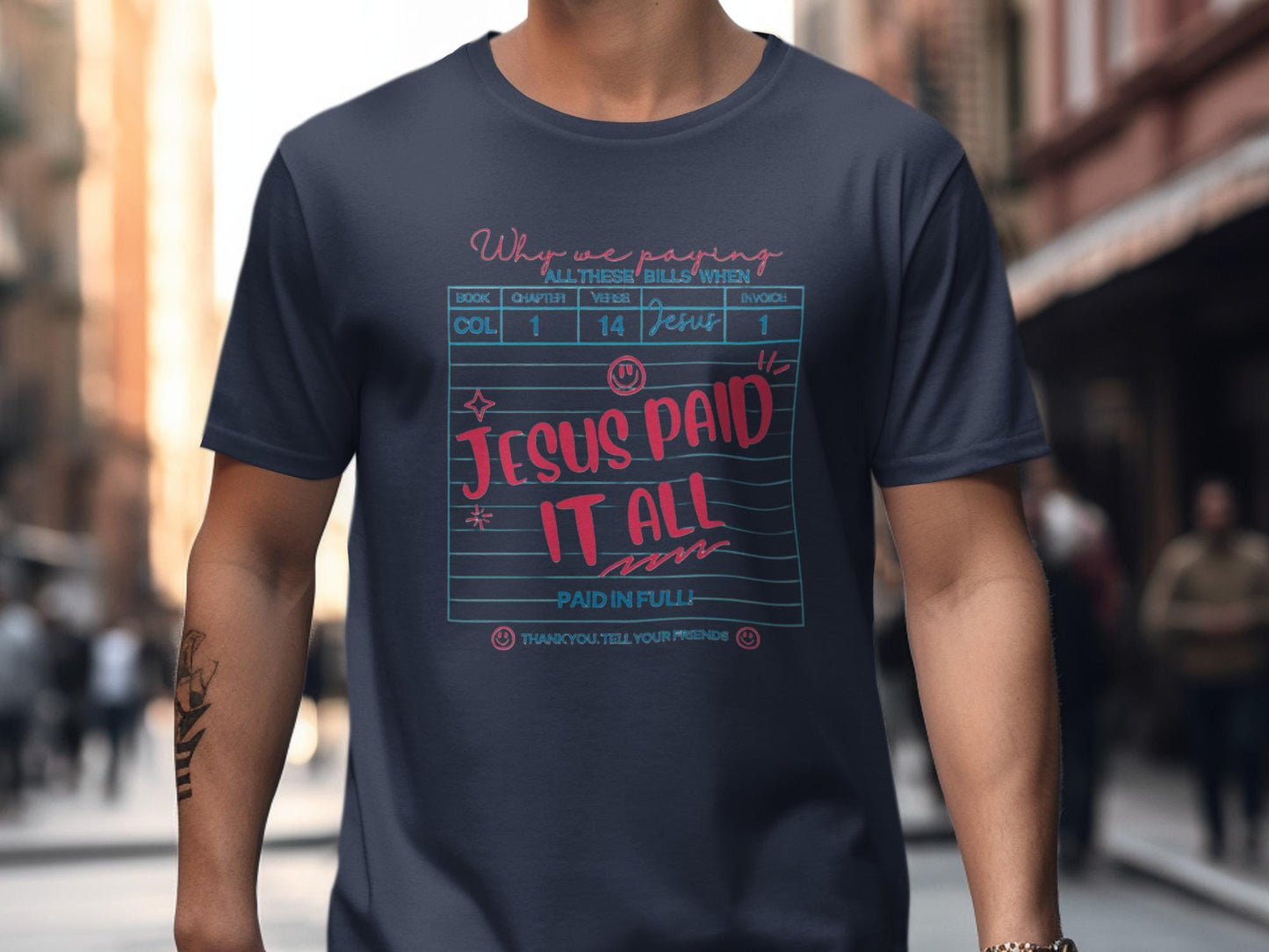 Jesus Paid T-Shirt, Christian Apparel, Bible Verse Tee, Religious Clothing, Faith Based Gifts, Inspirational Shirt, Trendy Church Outfit