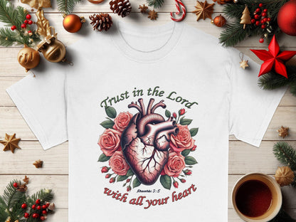 Trust in the Lord T-Shirt, Anatomical Heart T-Shirt, Roses T-Shirt, Floral Heart Shirt, Religious T-Shirt, Proverbs 3 5 T-Shirt
