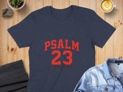 Psalm 23 T-Shirt, Religious Shirt, Christian Gift, Bible Verse Shirt, The Lord is my Shepherd Tee, Faith Based Apparel