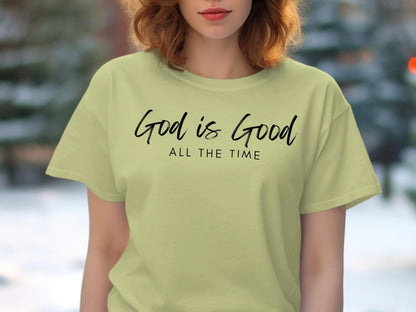 God is Good T-Shirt, Christian Tee, Religious Shirt, Faith Based, Inspirational Gift, Trendy Shirt, Blessed Shirt, All The Time Shirt