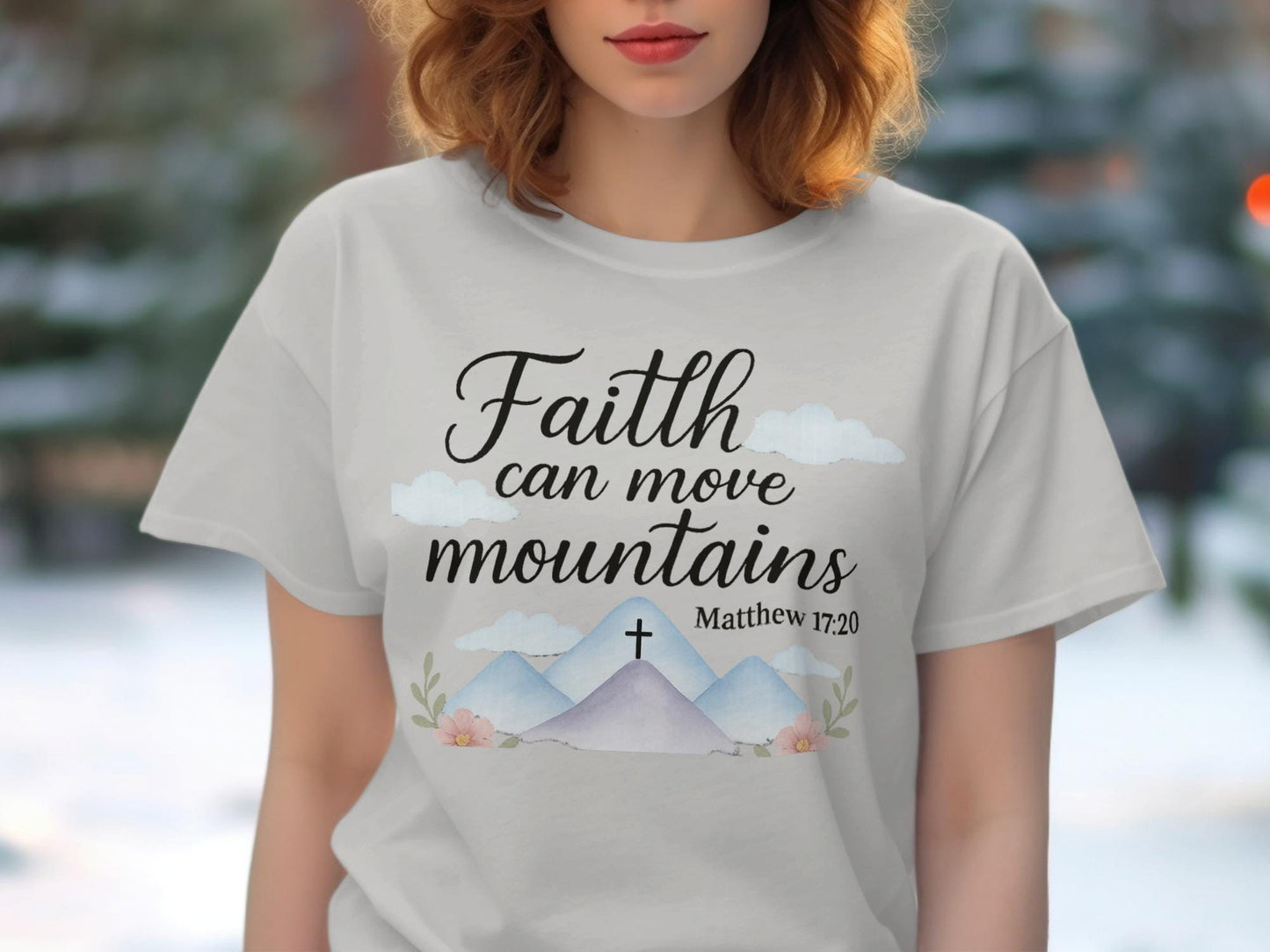 Faith Can Move Mountains T-Shirt, Inspirational Bible Verse Tee, Christian Apparel, Religious Gift, Matthew 17 20 Shirt