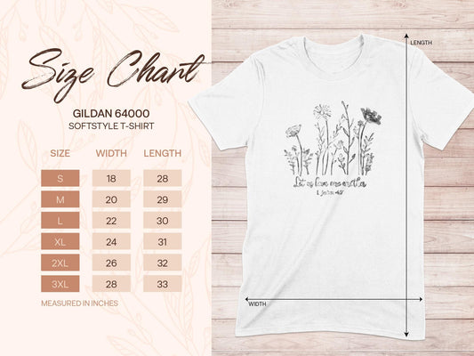 Floral Sketch T-Shirt, Let Us Love One Another, 1 John 4 7 Shirt, Religious T-Shirt, Christian T-Shirt, Flower Shirt, Gift for Her