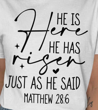 He is Risen T Shirt, Matthew 28 6 Tee, Christian Easter Shirt, Religious TShirt, Scripture Verse Tshirt, Easter Gift, Easter Outfit