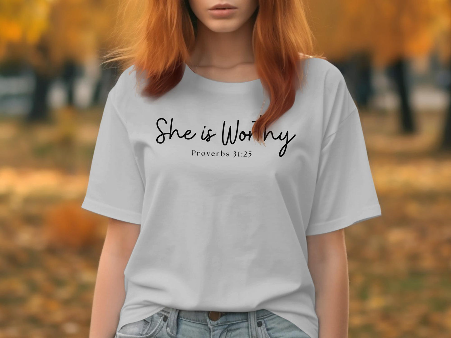 She is Worthy T-Shirt, Proverbs 31 25 Shirt, Christian Bible Verse Tee, Inspirational Gift, Religious Shirt, Faith Based Apparel