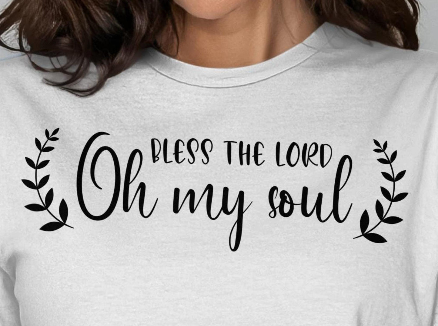 Oh My Soul T-Shirt, Bless The Lord Tee, Christian Apparel, Religious Shirt, Floral Design TShirt, Trendy Graphic Tee, Faith Based Shirt