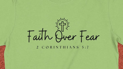 Faith Over Fear T-Shirt, Christian T-Shirt, Religious Tee, Inspirational Gift, 2 Corinthians 5 7, Faith Shirt, Scripture Verse Shirt