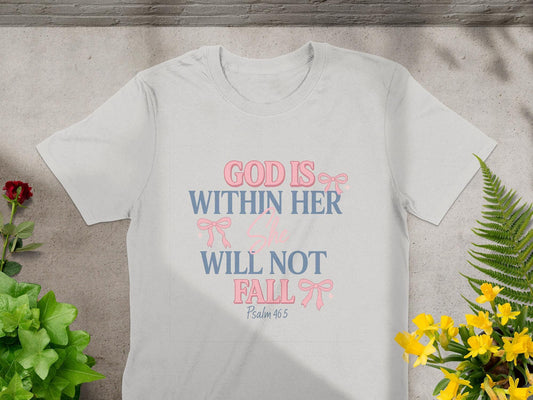 God Within Her T-Shirt, Psalm 46 5 Tee, Religious Gift, Christian Apparel, Faith Based, Inspirational, Woman of God, Spiritual
