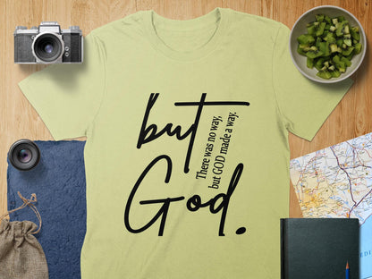 But God T-Shirt, Christian Tee, Faith Based Shirt, Inspirational Gift, Religious Apparel, Unique Design, Trendy Top, Statement T-Shirt