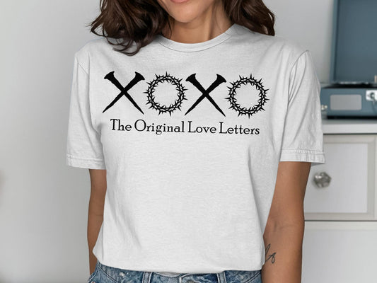 XOXO The Original Love Letters T-Shirt, Christian Tee, Jesus Love Shirt, Faith Based Apparel, Religious Shirt, Inspirational Tshirt