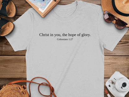 Christian T-Shirt, Colossians 1 27 Scripture Tee, Christ in You, Hope of Glory Shirt, Religious Gift, Inspirational Verse Apparel