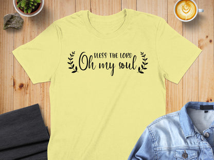 Oh My Soul T-Shirt, Bless The Lord Tee, Christian Apparel, Religious Shirt, Floral Design TShirt, Trendy Graphic Tee, Faith Based Shirt