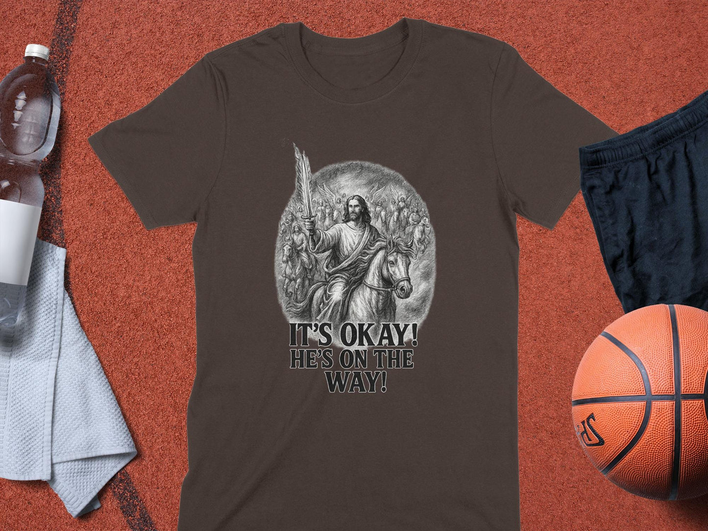 It's Okay He's on the Way T-Shirt, Christian Shirt, Religious Tee, Jesus, Angels, Horse Rider, Faith Based Clothing, Graphic Tee