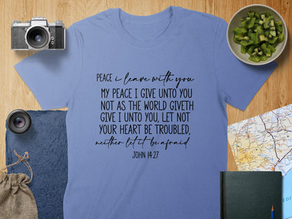 Peace I Leave With You T-Shirt, John 14 27 Shirt, Bible Verse Shirt, Christian Shirt, Religious Apparel, Inspirational Gift