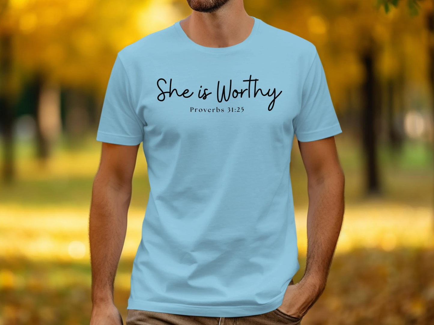 She is Worthy T-Shirt, Proverbs 31 25 Shirt, Christian Bible Verse Tee, Inspirational Gift, Religious Shirt, Faith Based Apparel