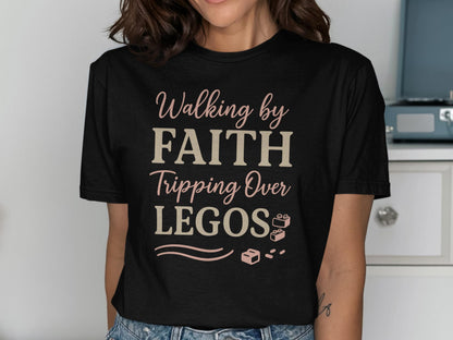 Walking by Faith Tripping Over Legos T-Shirt, Building Blocks, Christian Humor Tee, Parent Life Shirt, Gift for Mom Dad