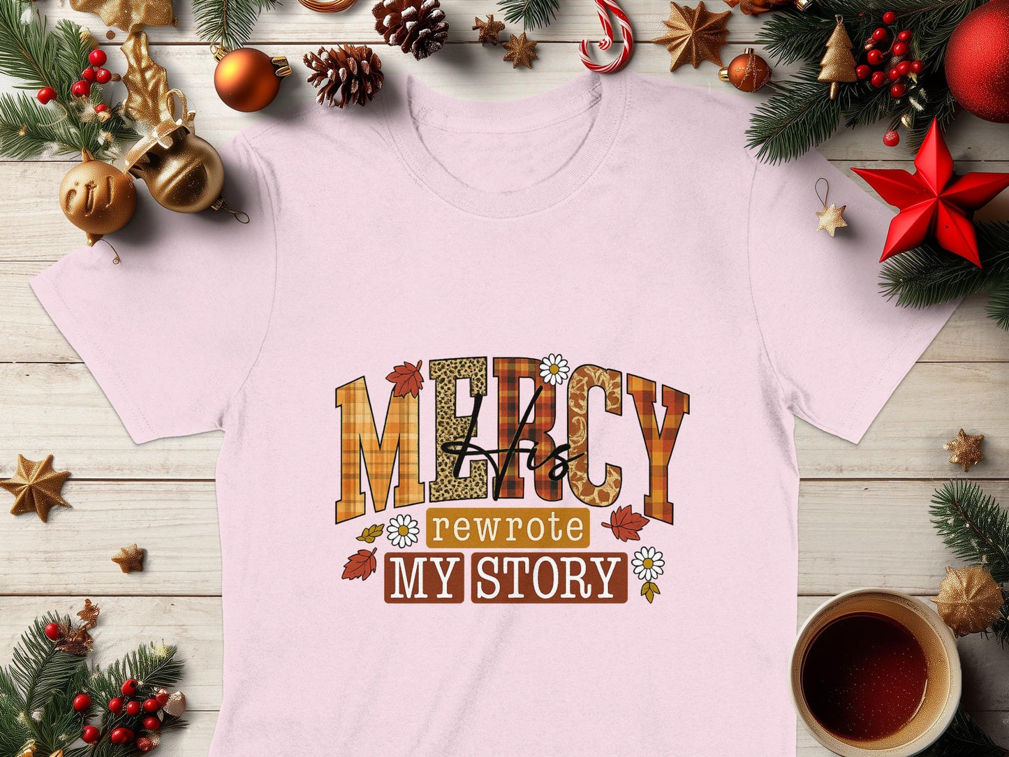 Mercy Rewrote My Story T-Shirt, Christian Shirt, Floral Tee, Religious Apparel, Inspirational Shirt, Trendy Top, Faith Shirt, Gift Idea