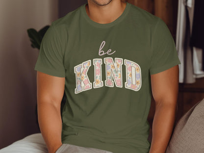 Be Kind T-Shirt, Floral Kindness Tee, Inspirational Shirt, Positive Vibes Top, Cute T Shirt, Trendy Apparel, Gift for Her, Everyday T-Shirt