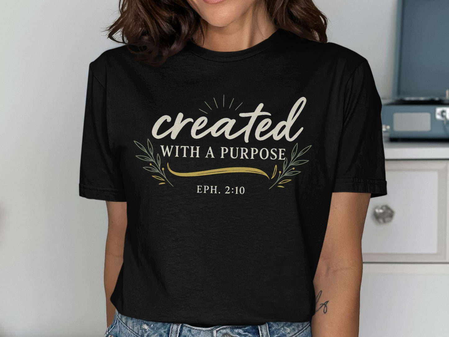 Created With A Purpose T-Shirt, Christian T-Shirt, Inspirational T-Shirt, Scripture Verse T-Shirt, Religious Gift, Ephesians 2 10 Shirt